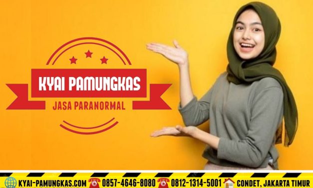 KYAI PAMUNGKAS: PARANORMAL TERBAIK TERPERCAYA