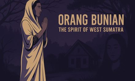 ORANG BUNIAN: PENJAGA TAK KASAT MATA DARI RANAH MINANG