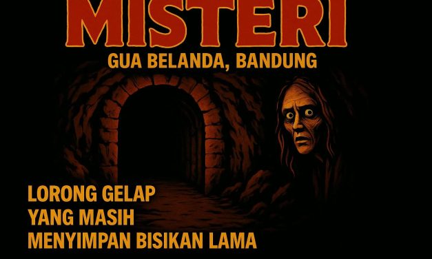 GUA BELANDA: LORONG GELAP YANG MASIH MENYIMPAN BISIKAN LAMA