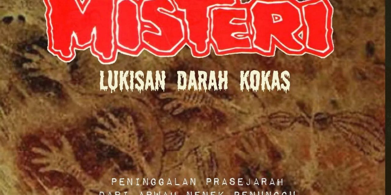 LUKISAN TANGAN, KOKAS: Peninggalan Gaib Prasejarah